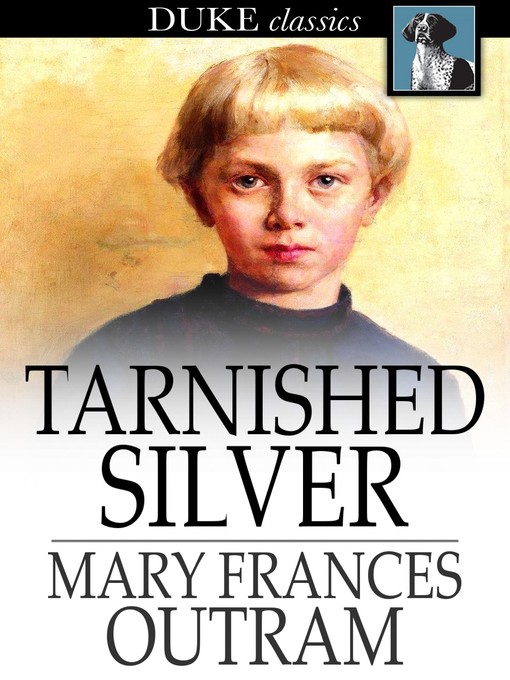 Titeldetails für Tarnished Silver nach Mary Frances Outram - Verfügbar